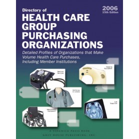 Directory of Health Care Group Purchasing Organizations - Current Year or Most Recent Edition.