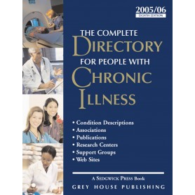 The Complete Directory for People with Chronic Illness - Current Year or Most Recent Edition.