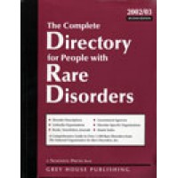 The Complete Directory for People with Rare Disorders - Current Year or Most Recent Edition.