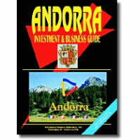 Andorra Investment and Business Guide- Current Year Edition