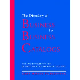 Directory of Business to Business Catalogs - Current Year or Most Recent Edition.